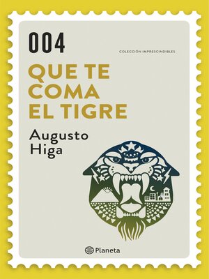 cover image of Que te coma el tigre